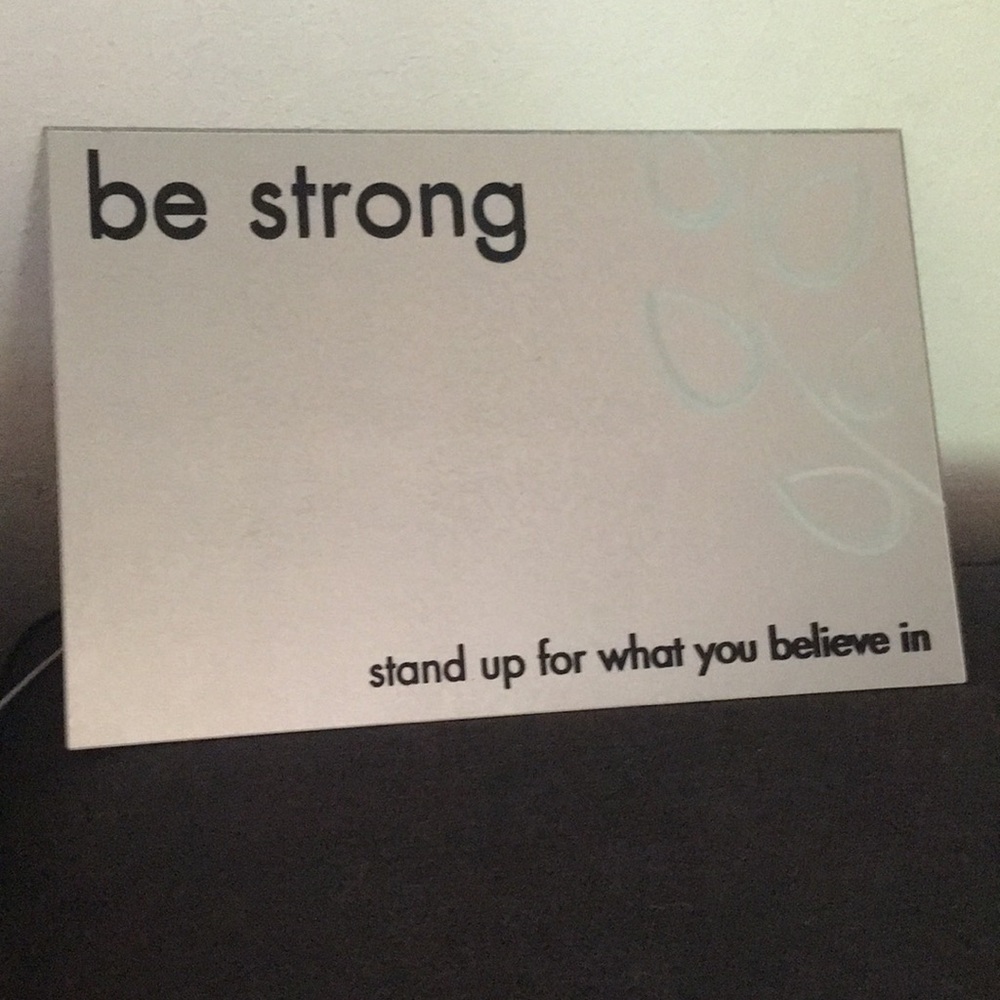 “Be strong” mirror
